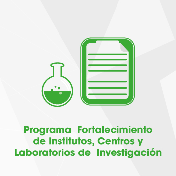 Programa Fortalecimiento de Institutos, Centros y Laboratorios de Investigación