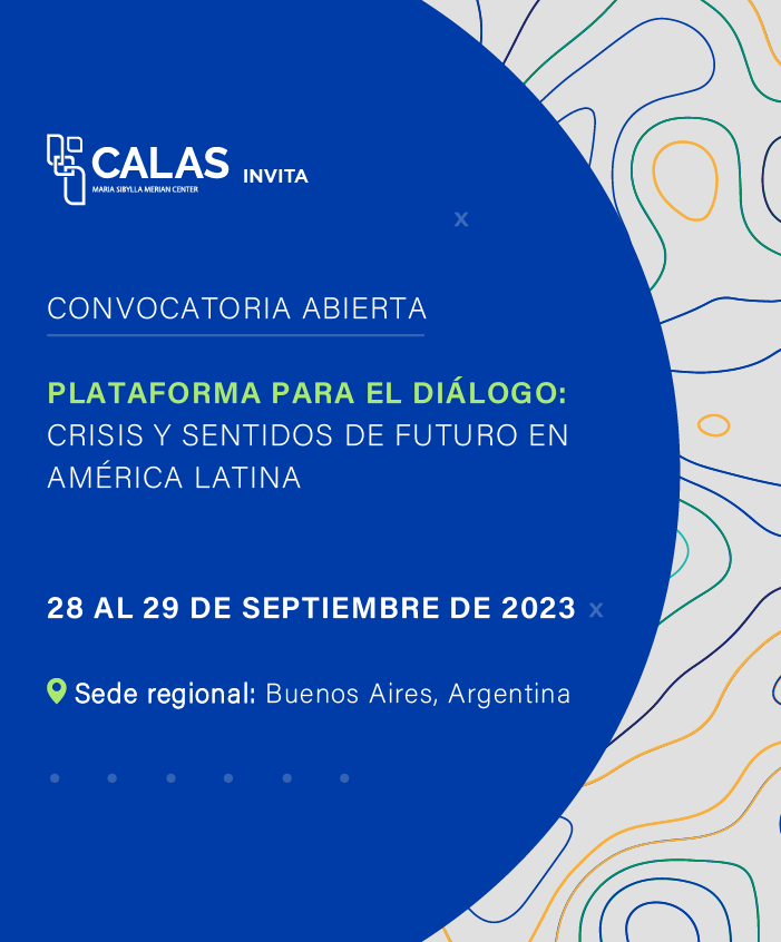 Plataforma para el diálogo: Crisis y sentidos de futuro en América Latina
