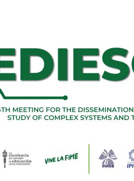 Meeting for the Dissemination and Research in the Study of Complex Systems and their Applications (EDIESCA 2023, for its meaning in Spanish)