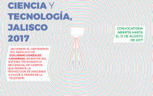 Convocatoria del Premio Estatal de Innovación, Ciencia y Tecnología, Jalisco 2017